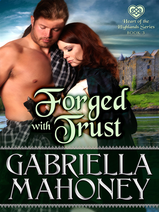 Title details for Forged with Trust by Gabriella Mahoney - Available